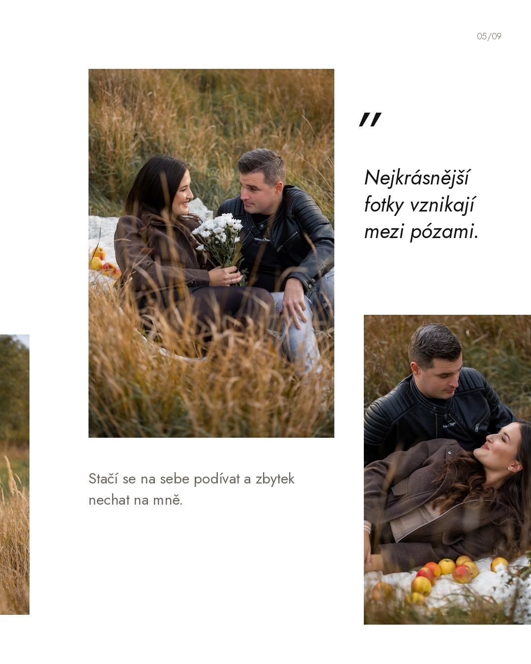 Nejkrásnější fotky vznikají mezi pózami