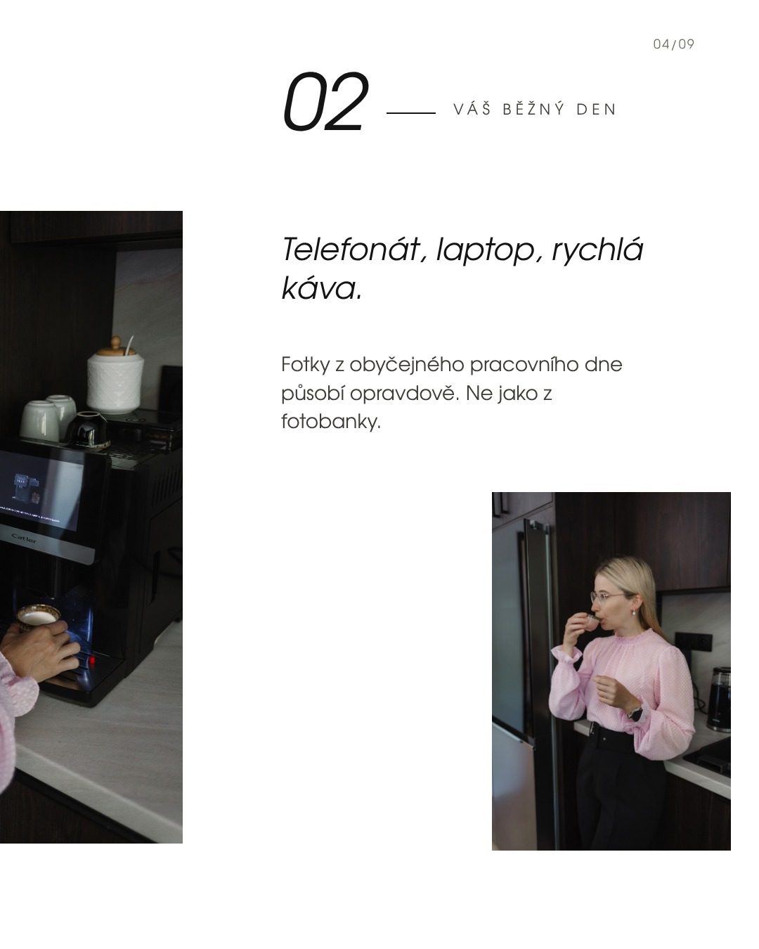 02 váš běžný den – telefonát, laptop, rychlá káva